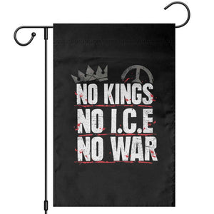 No Kings No Wars No Ice Protest Distressed Garden Flag No Crown Just Peace Anti War Freedom Supporters TS02 Black Print Your Wear