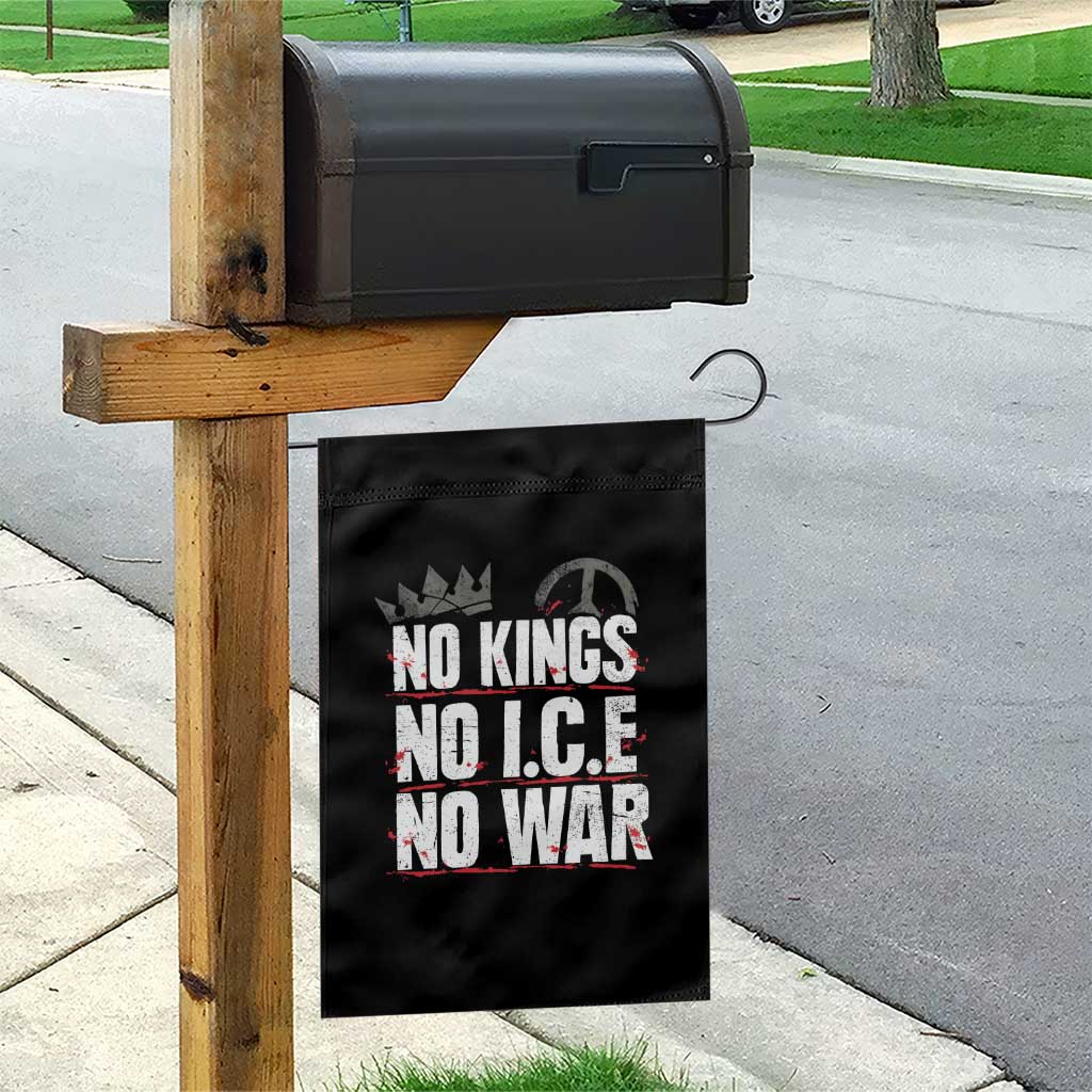 No Kings No Wars No Ice Protest Distressed Garden Flag No Crown Just Peace Anti War Freedom Supporters TS02 Print Your Wear