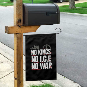 No Kings No Wars No Ice Protest Distressed Garden Flag No Crown Just Peace Anti War Freedom Supporters TS02 Print Your Wear
