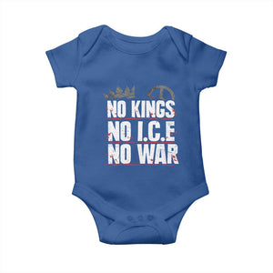No Kings No Wars No Ice Protest Distressed Baby Onesie No Crown Just Peace Anti War Freedom Supporters TS02 Royal Blue Print Your Wear