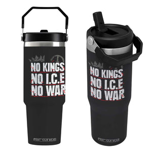 No Kings No Wars No Ice Protest Distressed Flip Straw Tumbler No Crown Just Peace Anti War Freedom Supporters TS02 One Size: 30 oz Black Print Your Wear