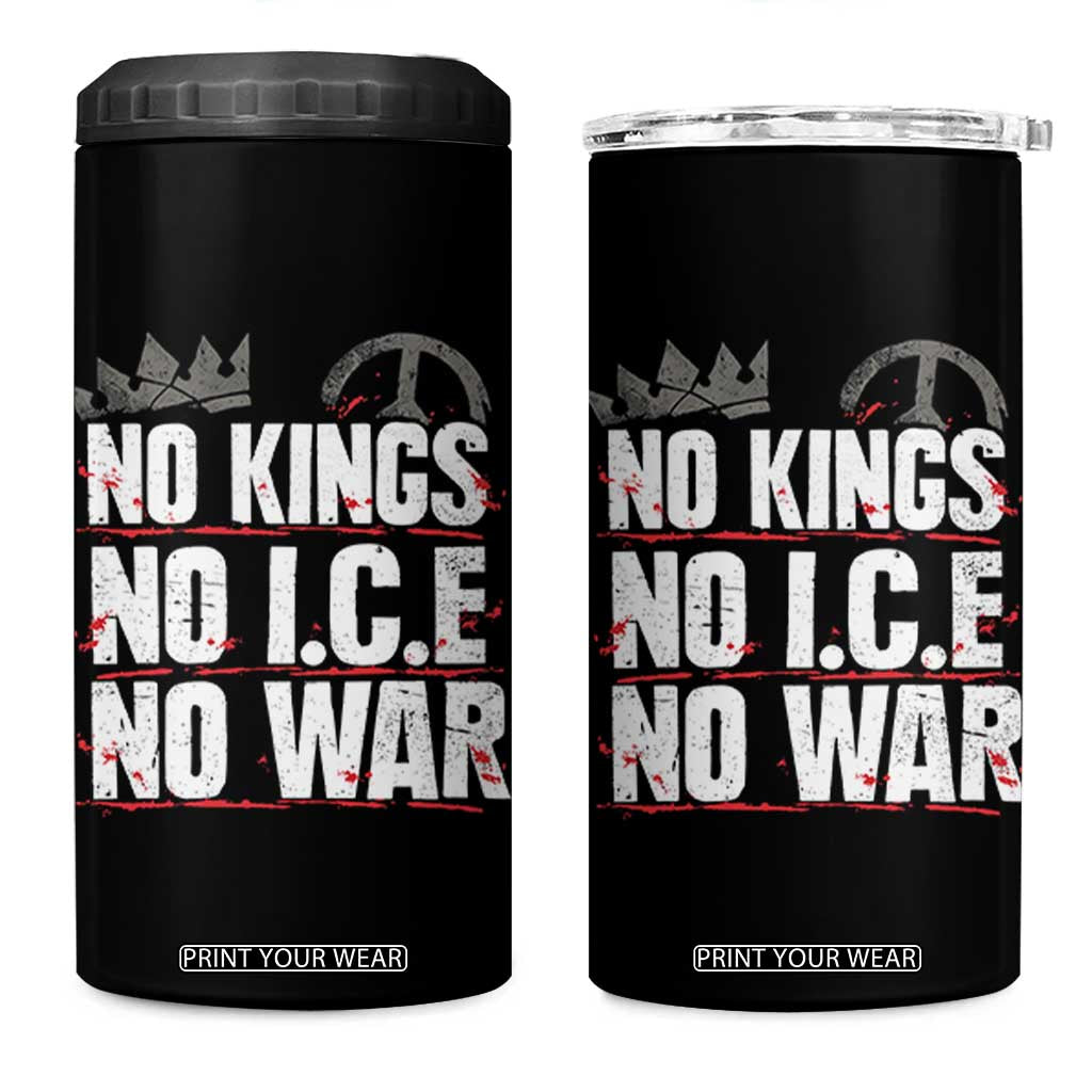 No Kings No Wars No Ice Protest Distressed 4 in 1 Can Cooler Tumbler No Crown Just Peace Anti War Freedom Supporters TS02 One Size: 16 oz Black Print Your Wear