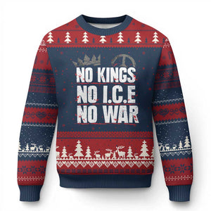 No Kings No Wars No Ice Protest Distressed Ugly Christmas Sweater No Crown Just Peace Anti War Freedom Supporters TS02 Navy Red Print Your Wear
