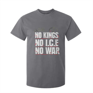 No Kings No Wars No Ice Protest Distressed T Shirt For Kid No Crown Just Peace Anti War Freedom Supporters TS02 Charcoal Print Your Wear