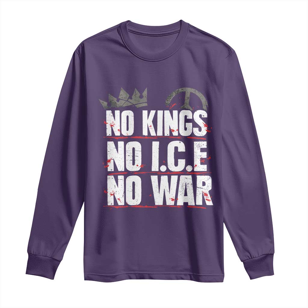 No Kings No Wars No Ice Protest Distressed Long Sleeve Shirt No Crown Just Peace Anti War Freedom Supporters TS02 Purple Print Your Wear