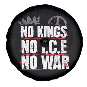 No Kings No Wars No Ice Protest Distressed Spare Tire Cover No Crown Just Peace Anti War Freedom Supporters TS02 Print Your Wear