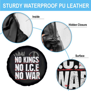 No Kings No Wars No Ice Protest Distressed Spare Tire Cover No Crown Just Peace Anti War Freedom Supporters TS02 Print Your Wear