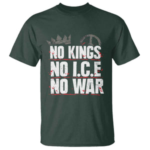 No Kings No Wars No Ice Protest Distressed T Shirt No Crown Just Peace Anti War Freedom Supporters TS02 Dark Forest Green Print Your Wear
