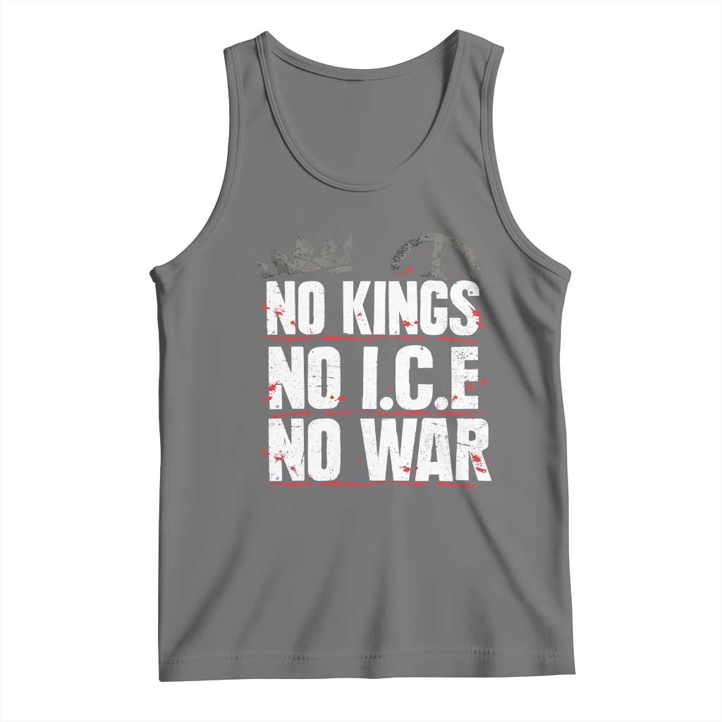 No Kings No Wars No Ice Protest Distressed Tank Top No Crown Just Peace Anti War Freedom Supporters TS02 Black Heather Print Your Wear