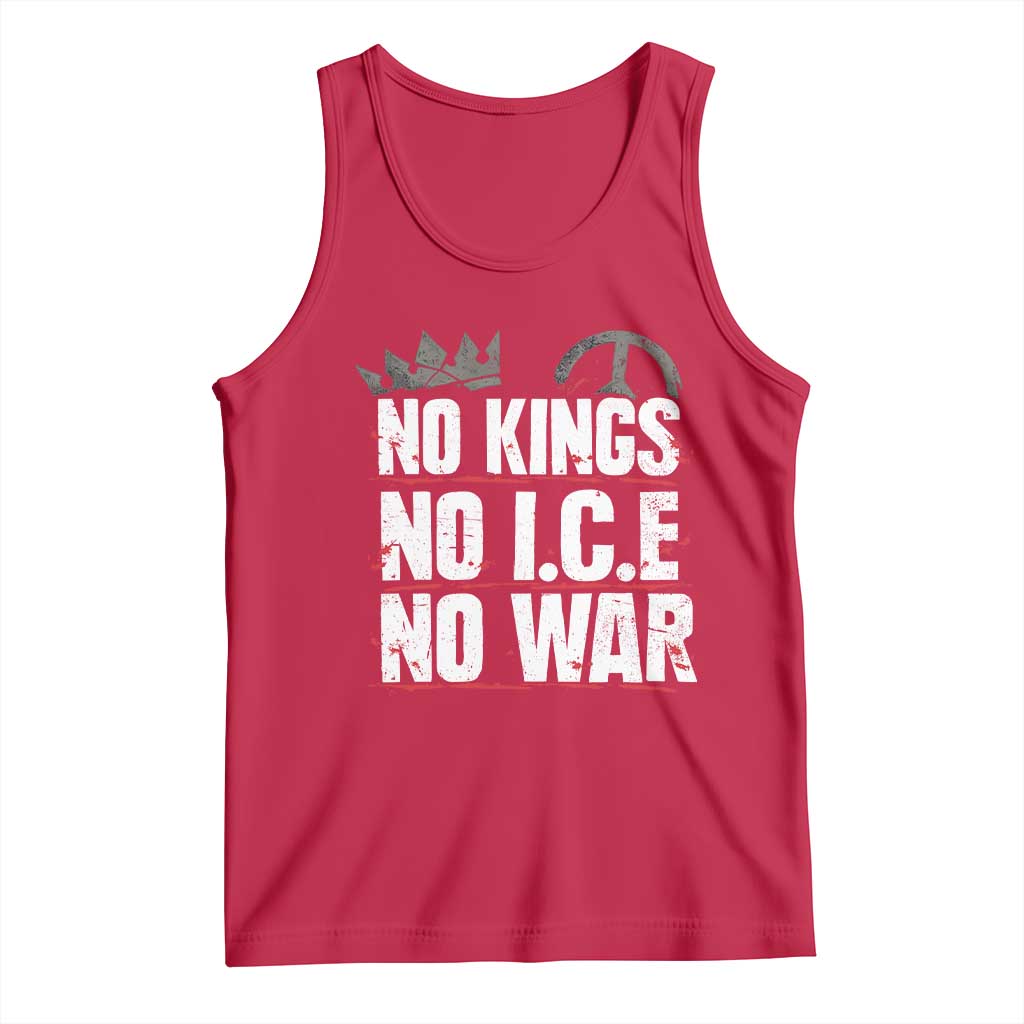 No Kings No Wars No Ice Protest Distressed Tank Top No Crown Just Peace Anti War Freedom Supporters TS02 Red Print Your Wear