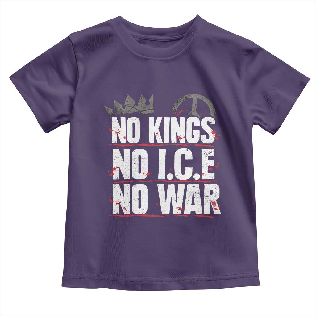 No Kings No Wars No Ice Protest Distressed Toddler T Shirt No Crown Just Peace Anti War Freedom Supporters TS02 Purple Print Your Wear