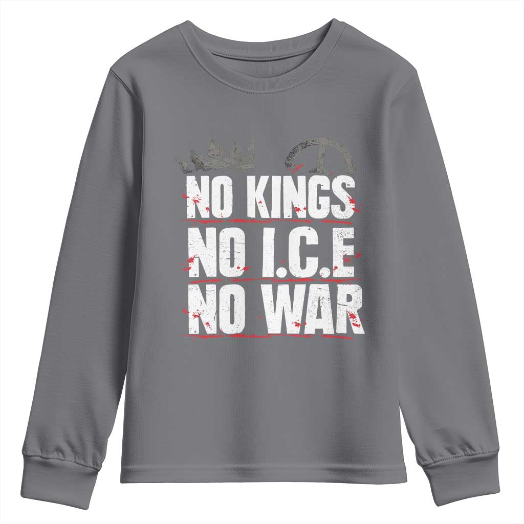 No Kings No Wars No Ice Protest Distressed Youth Sweatshirt No Crown Just Peace Anti War Freedom Supporters TS02 Charcoal Print Your Wear