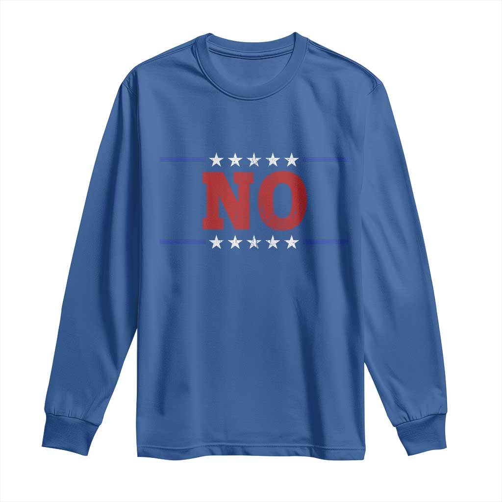No Protest Patriotic Long Sleeve Shirt Red White Blue Freedom Political Satire TS02 Royal Blue Print Your Wear
