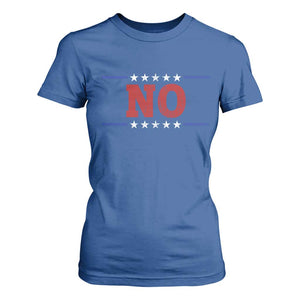 No Protest Patriotic T Shirt For Women Red White Blue Freedom Political Satire TS02 Royal Blue Print Your Wear