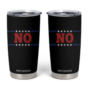 No Protest Patriotic Tumbler Cup Red White Blue Freedom Political Satire TS02 Black Print Your Wear