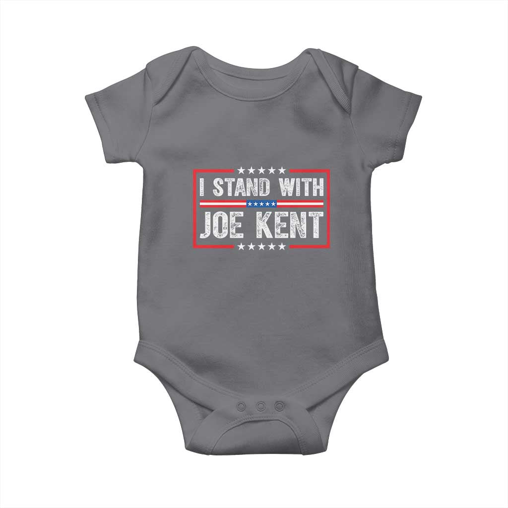 I Stand With Joe Kent Patriotic Support Baby Onesie American Flag Political Statement TS02 Charcoal Print Your Wear