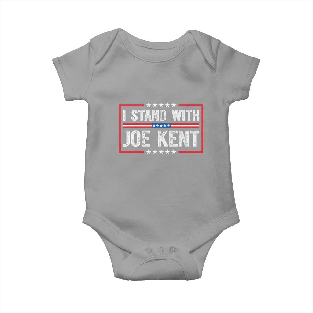 I Stand With Joe Kent Patriotic Support Baby Onesie American Flag Political Statement TS02 Sport Gray Print Your Wear