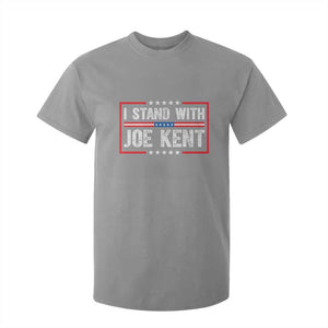 I Stand With Joe Kent Patriotic Support T Shirt For Kid American Flag Political Statement TS02 Sport Gray Print Your Wear