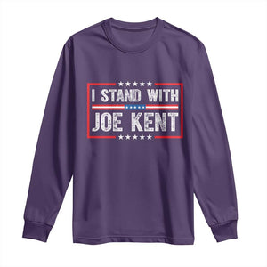 I Stand With Joe Kent Patriotic Support Long Sleeve Shirt American Flag Political Statement TS02 Purple Print Your Wear