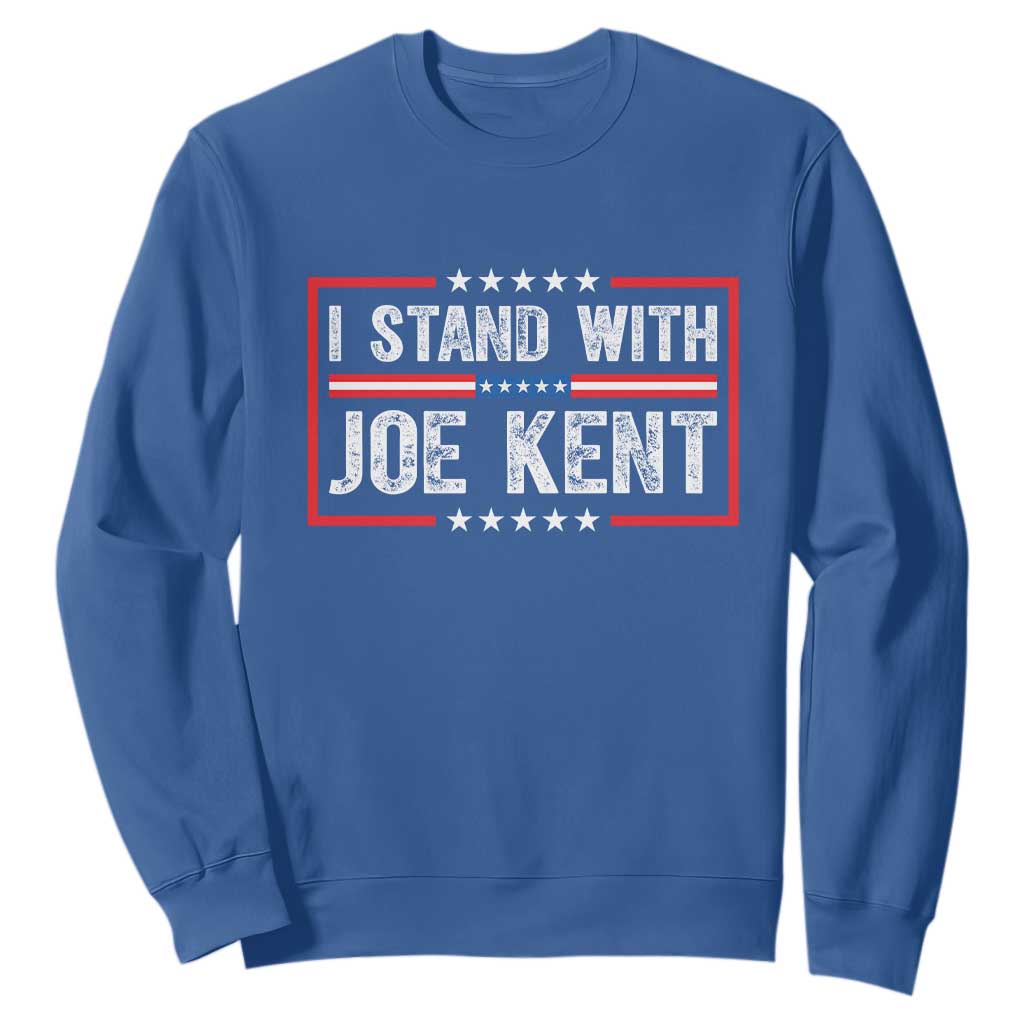 I Stand With Joe Kent Patriotic Support Sweatshirt American Flag Political Statement TS02 Royal Blue Print Your Wear