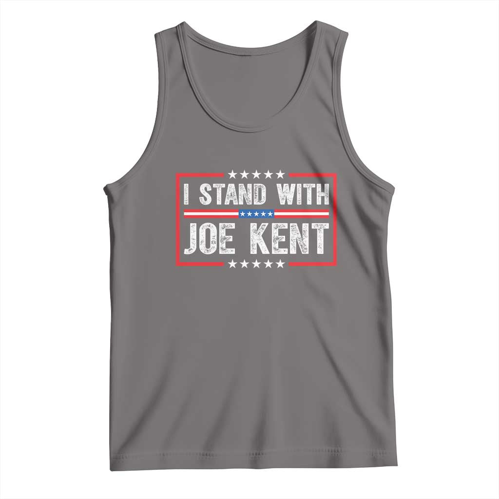 I Stand With Joe Kent Patriotic Support Tank Top American Flag Political Statement TS02 Deep Heather Print Your Wear