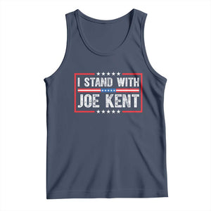 I Stand With Joe Kent Patriotic Support Tank Top American Flag Political Statement TS02 Navy Print Your Wear
