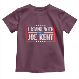 I Stand With Joe Kent Patriotic Support Toddler T Shirt American Flag Political Statement TS02 Maroon Print Your Wear