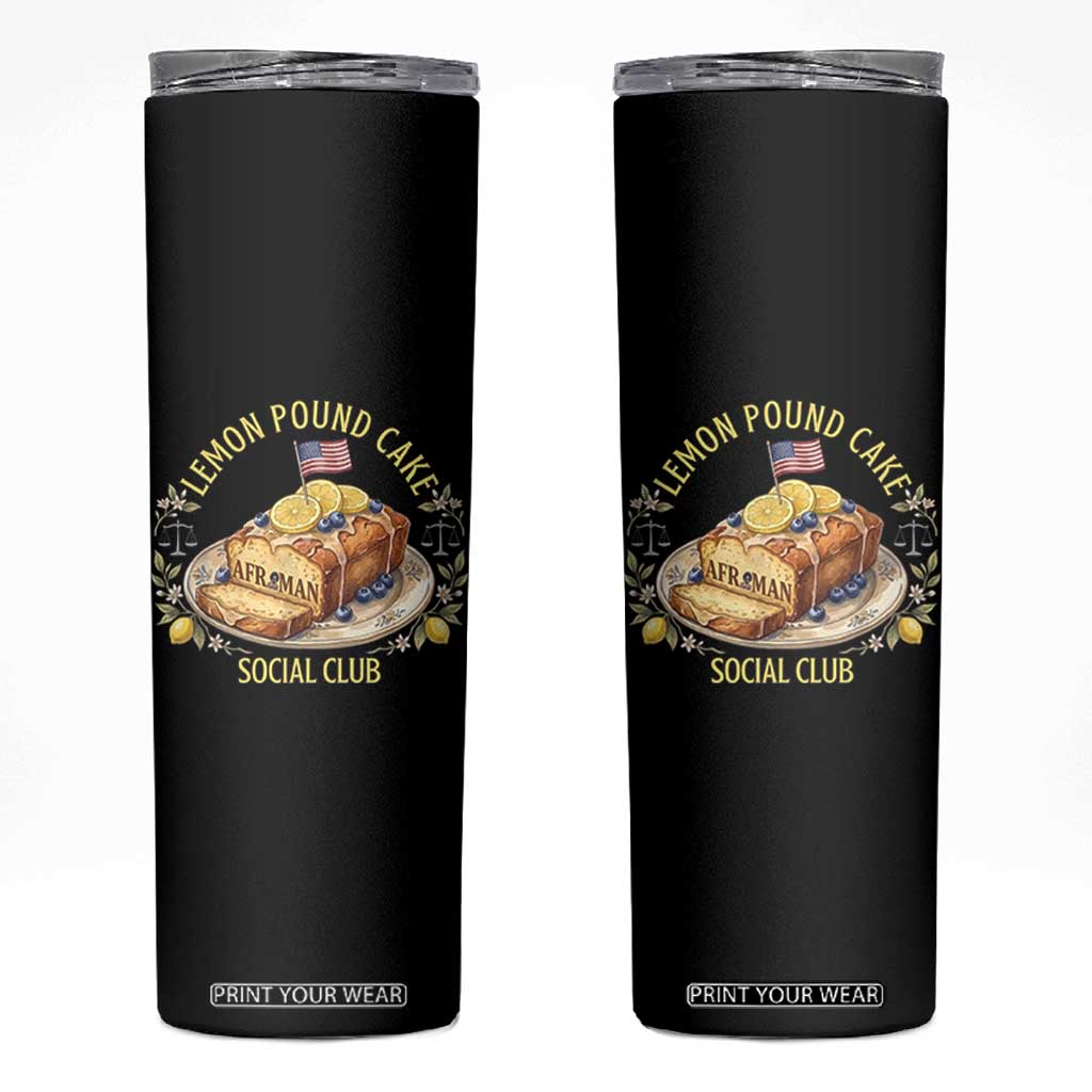 Lemon Pound Cake Social Club Skinny Tumbler Funny Viral Meme Dessert Parody Rap Fans TS02 Black Print Your Wear