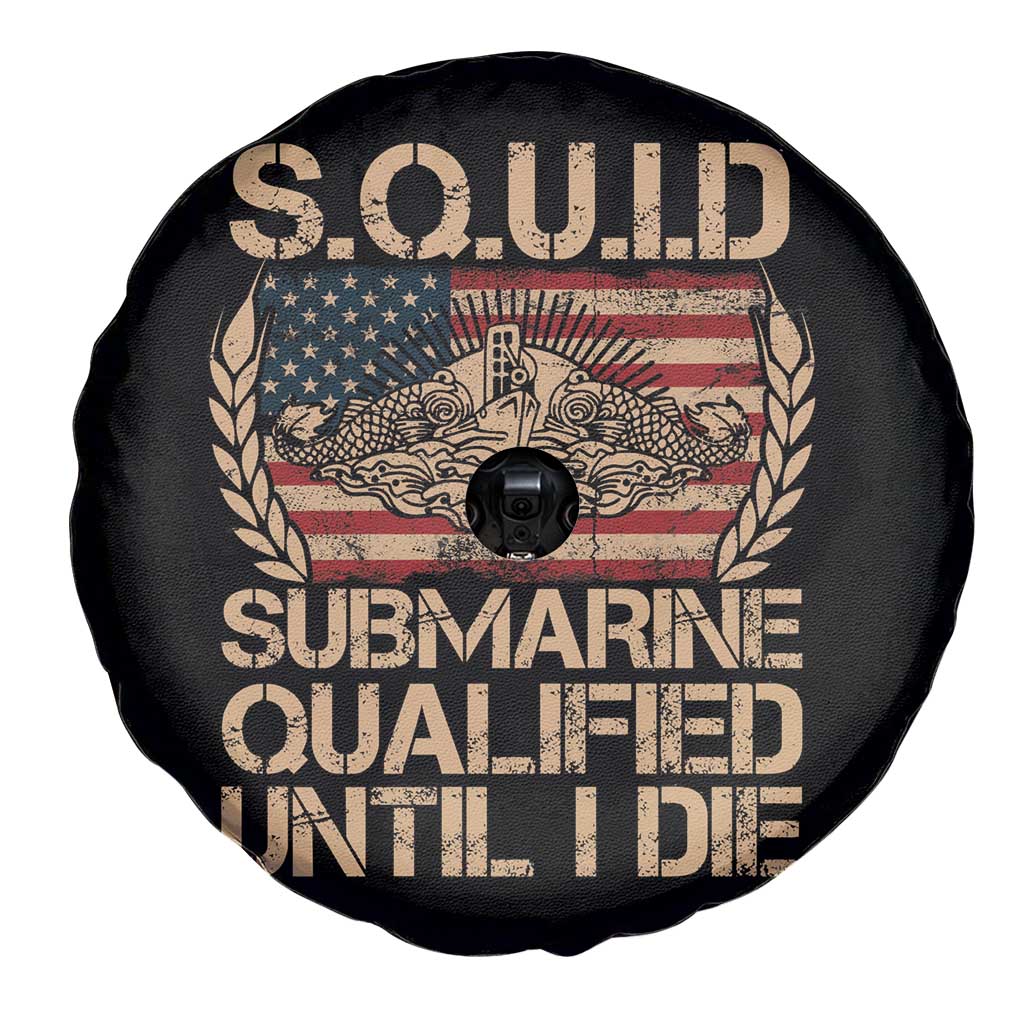Navy Veteran Spare Tire Cover SQUID Submarine Qualified Until I Died Military Submariner TS02 Print Your Wear