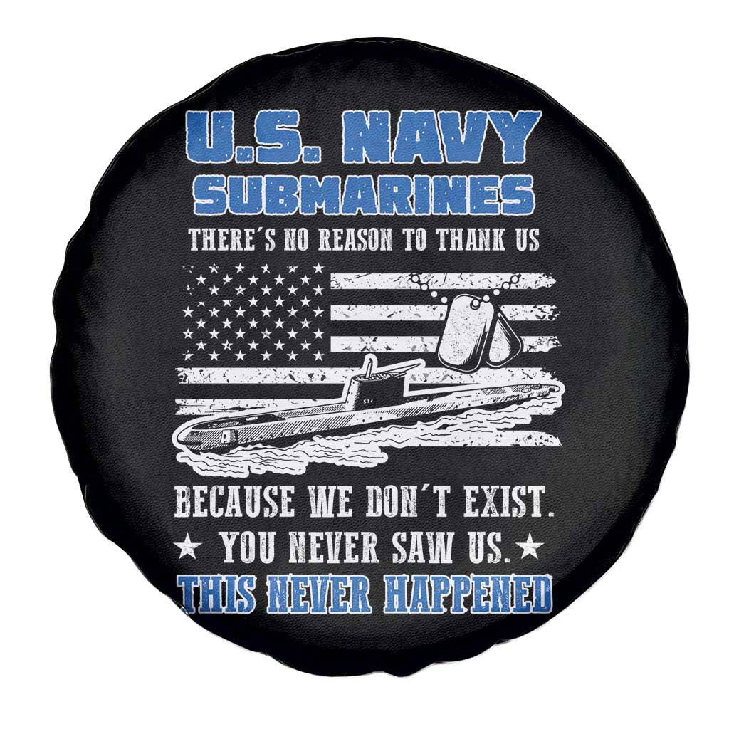Navy Veteran Spare Tire Cover We Don't Exist You Never Saw Us Submarine Funny TS02 Print Your Wear