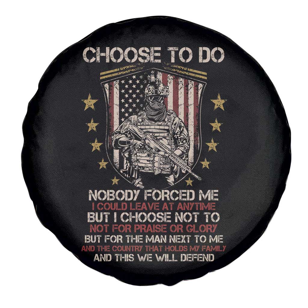 American Veteran Spare Tire Cover Choose To Do And This We Will Defend American Flag Soldier TS02 Print Your Wear