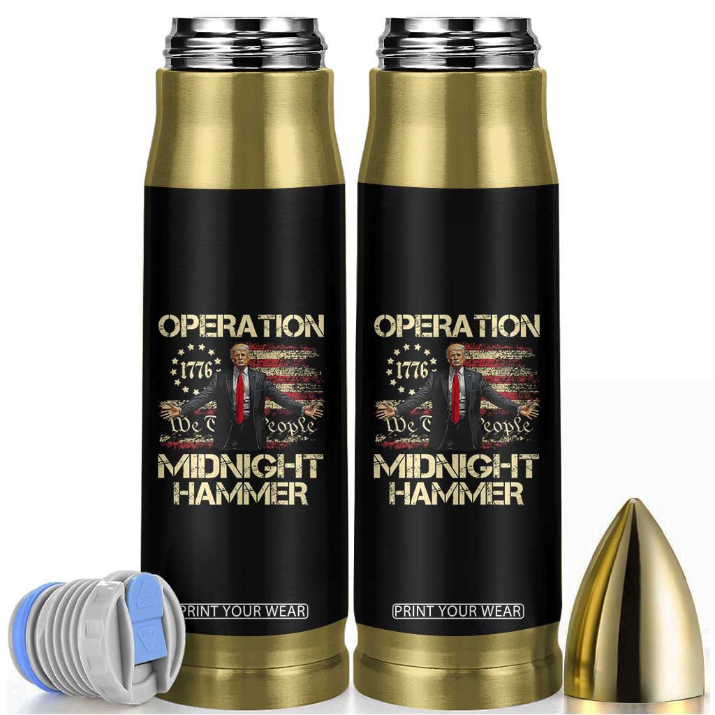 Operation Midnight Hammer Bullet Tumbler We The People 1776 American Flag TS02 Black Print Your Wear