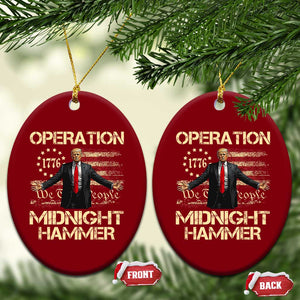 Operation Midnight Hammer Ceramic Ornament We The People 1776 American Flag TS02 Print Your Wear
