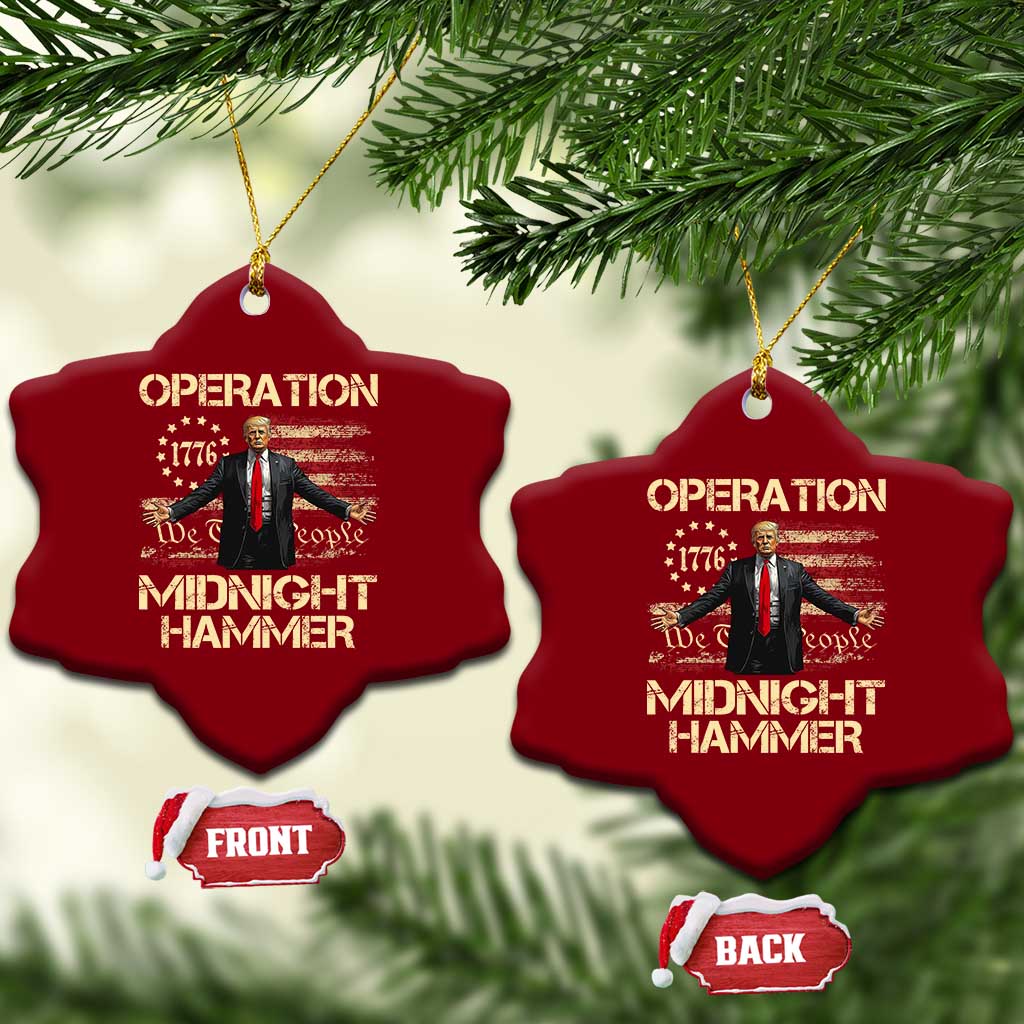 Operation Midnight Hammer Ceramic Ornament We The People 1776 American Flag TS02 Print Your Wear