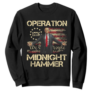 Operation Midnight Hammer Sweatshirt We The People 1776 American Flag TS02 Black Print Your Wear