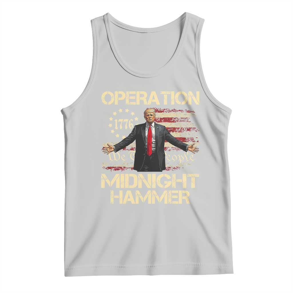 Operation Midnight Hammer Tank Top We The People 1776 American Flag TS02 Ash Print Your Wear