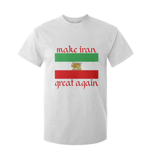 Make Iran Great Again T Shirt For Kid Vintage Lion and Sun Flag Patriotic Iranian Pride TS02 White Print Your Wear