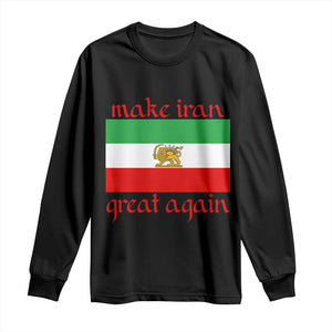 Make Iran Great Again Long Sleeve Shirt Vintage Lion and Sun Flag Patriotic Iranian Pride TS02 Black Print Your Wear