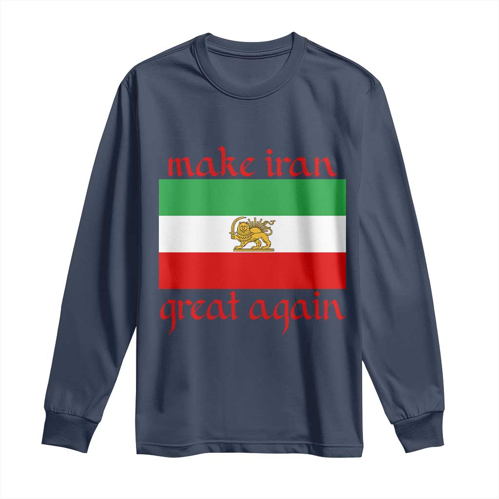 Make Iran Great Again Long Sleeve Shirt Vintage Lion and Sun Flag Patriotic Iranian Pride TS02 Navy Print Your Wear