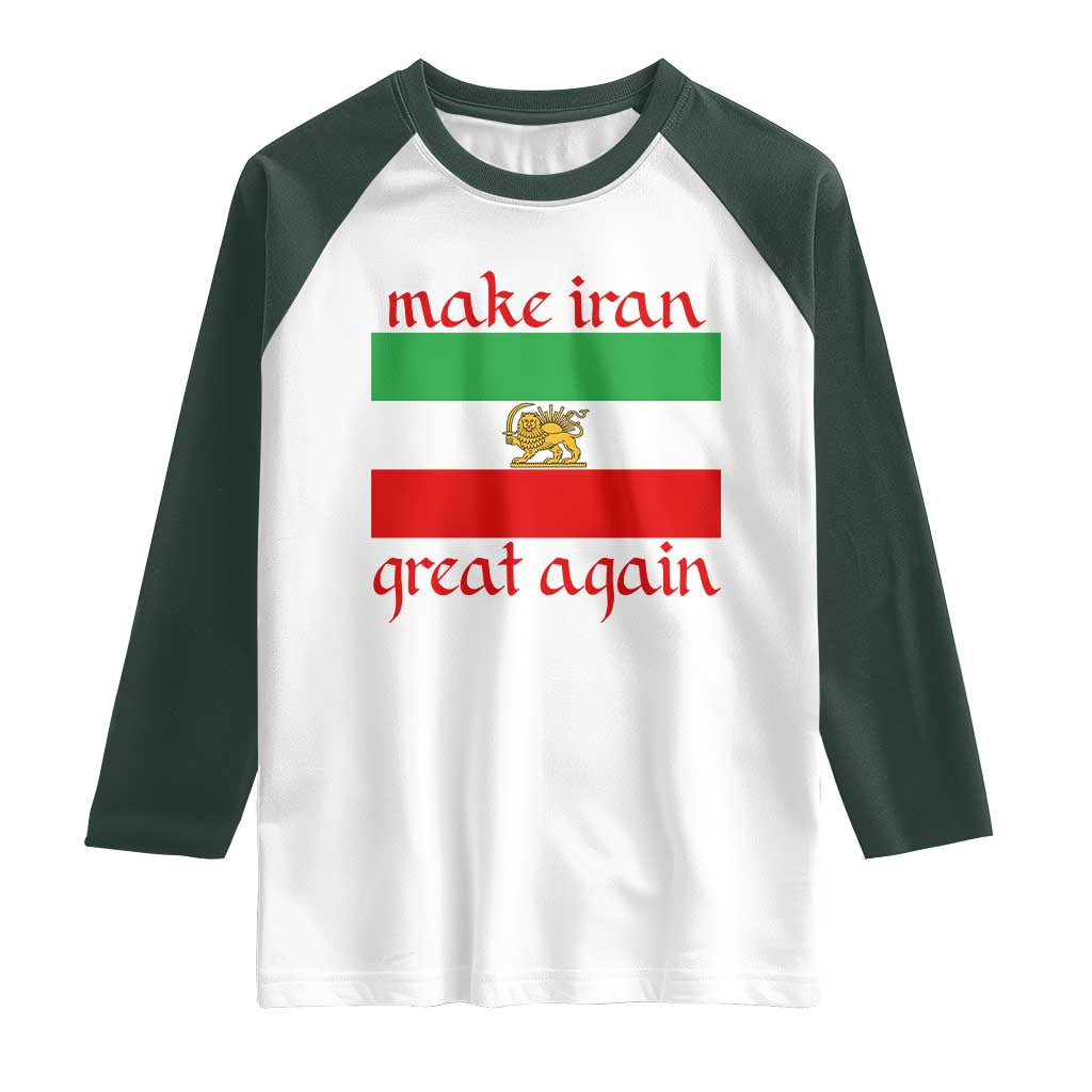 Make Iran Great Again Raglan Shirt Vintage Lion and Sun Flag Patriotic Iranian Pride TS02 White Dark Forest Green Print Your Wear