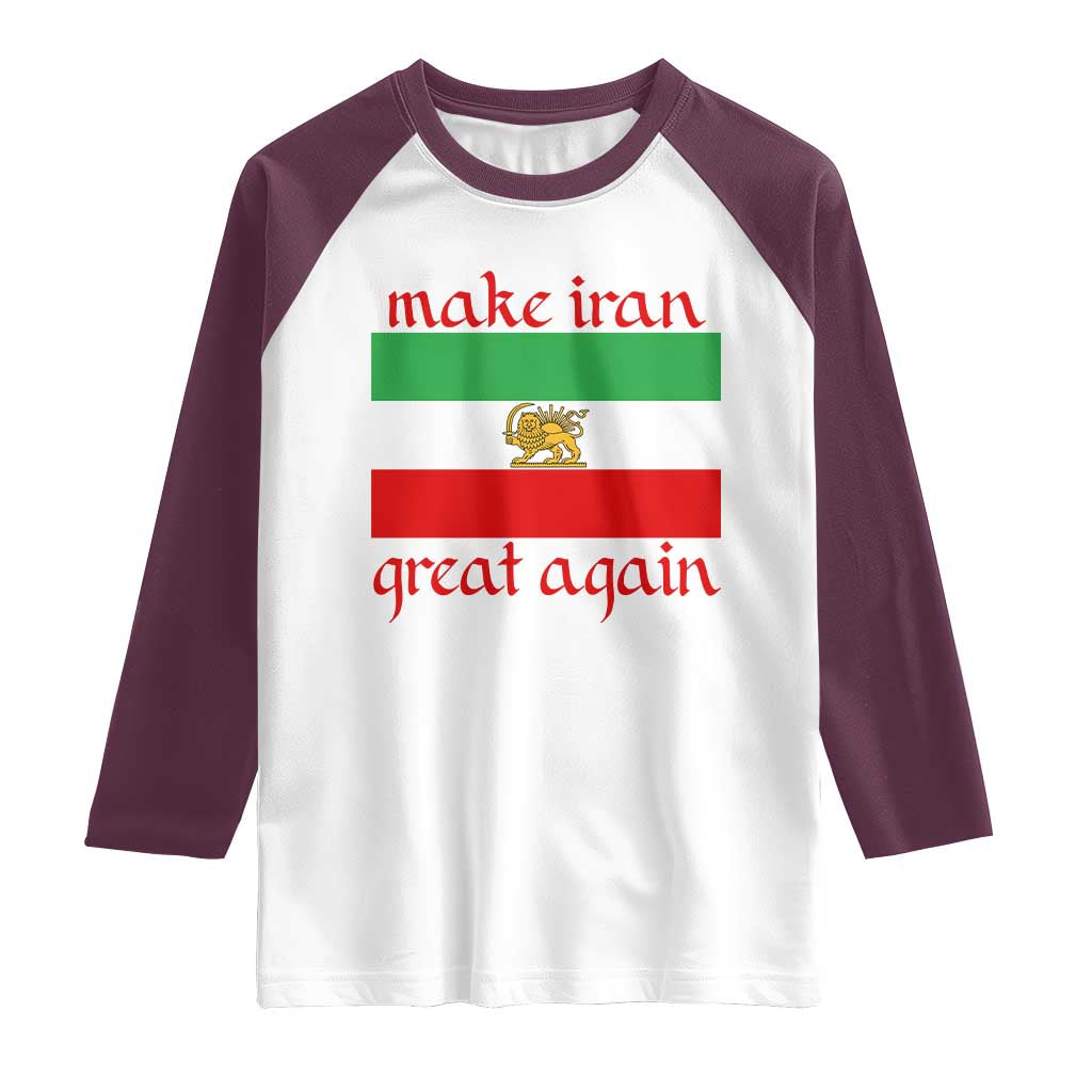 Make Iran Great Again Raglan Shirt Vintage Lion and Sun Flag Patriotic Iranian Pride TS02 White Maroon Print Your Wear