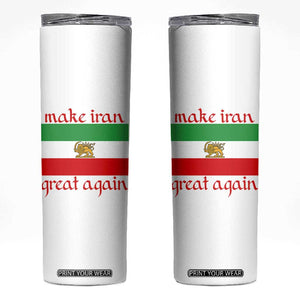 Make Iran Great Again Skinny Tumbler Vintage Lion and Sun Flag Patriotic Iranian Pride TS02 White Print Your Wear