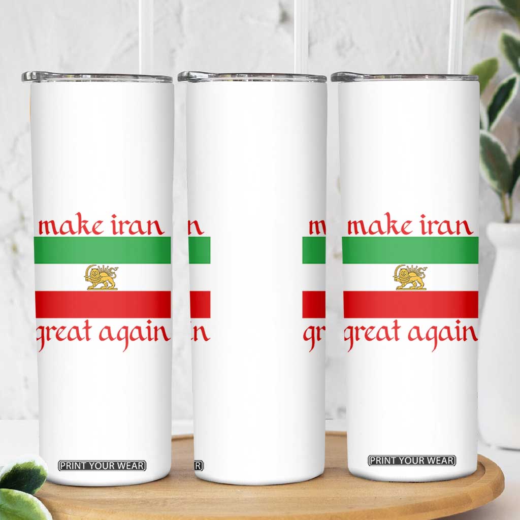 Make Iran Great Again Skinny Tumbler Vintage Lion and Sun Flag Patriotic Iranian Pride TS02 Print Your Wear