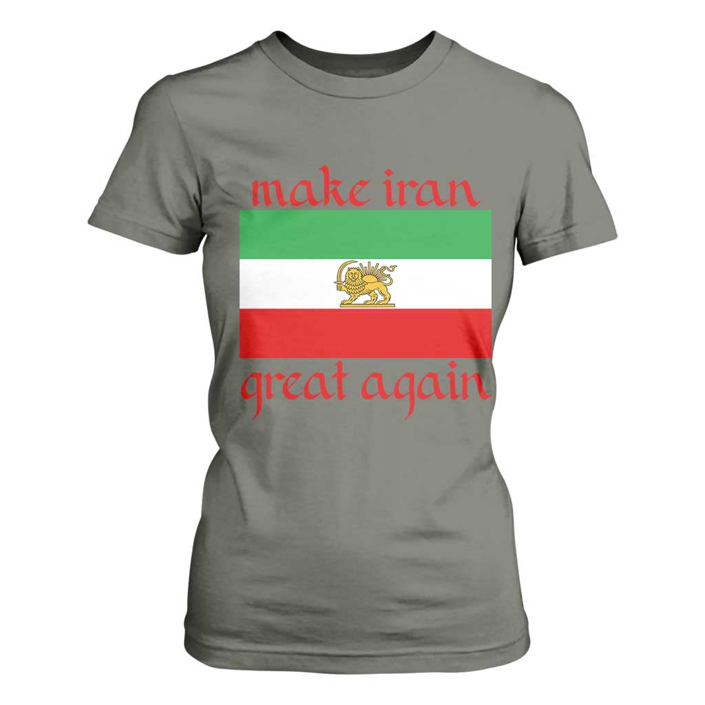 Make Iran Great Again T Shirt For Women Vintage Lion and Sun Flag Patriotic Iranian Pride TS02 Military Green Print Your Wear