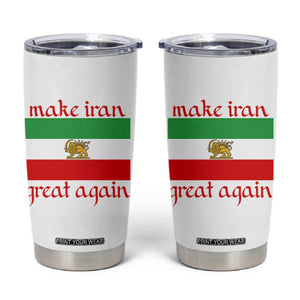 Make Iran Great Again Tumbler Cup Vintage Lion and Sun Flag Patriotic Iranian Pride TS02 White Print Your Wear