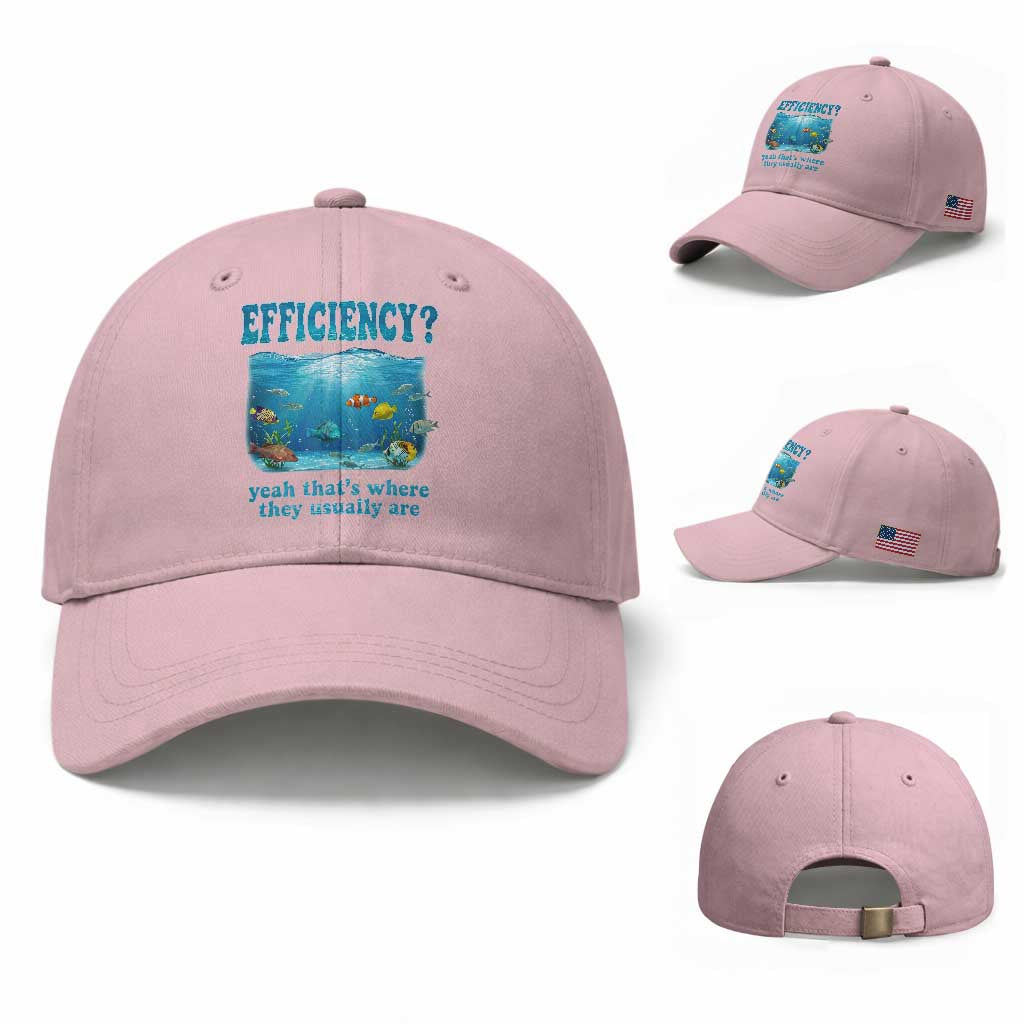Efficiency Is Fish In Sea Funny Fish Pun Dad Joke Baseball Cap Yeah Thats Where They Usually Are Marine Life Ocean Humor