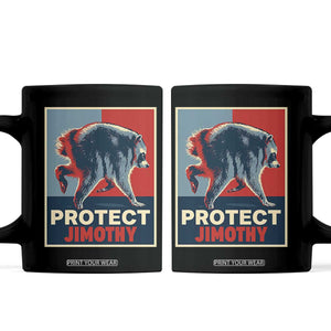 Protect Jimothy Seattle Raccoon Supporter Coffee Mug Hope Style Poster Parody Graphic