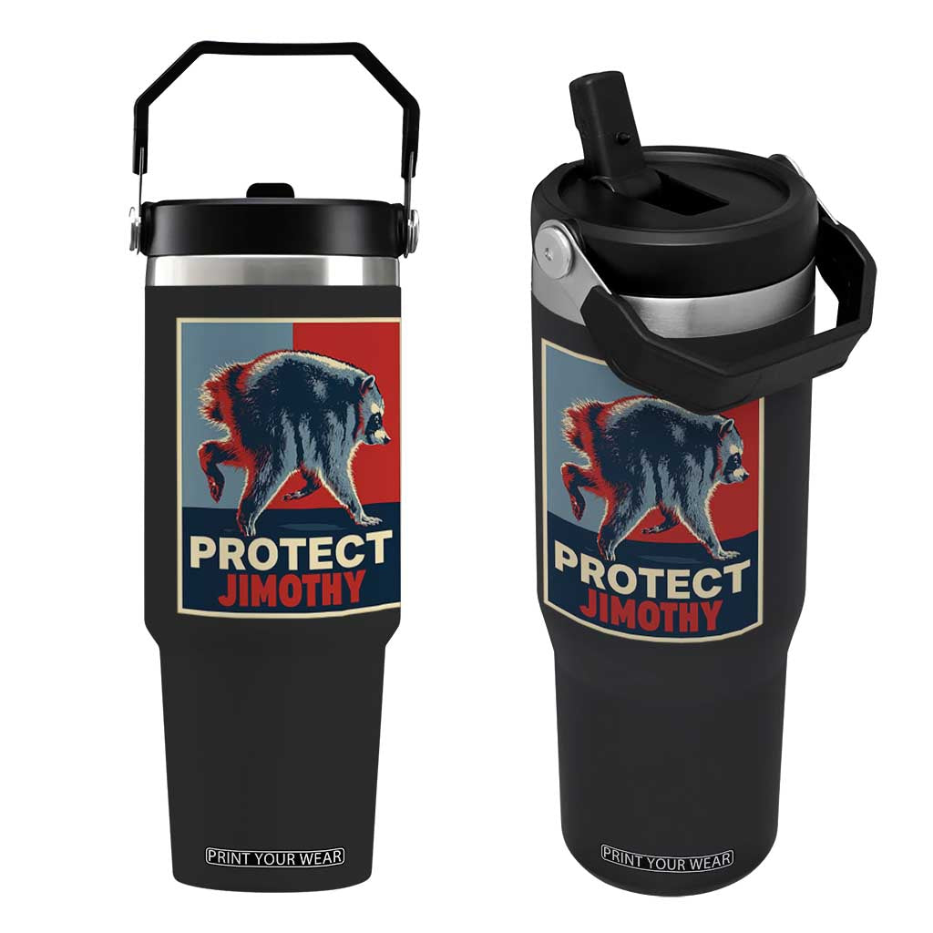 Protect Jimothy Seattle Raccoon Supporter Flip Straw Tumbler Hope Style Poster Parody Graphic TS02 One Size: 30 oz Black Print Your Wear
