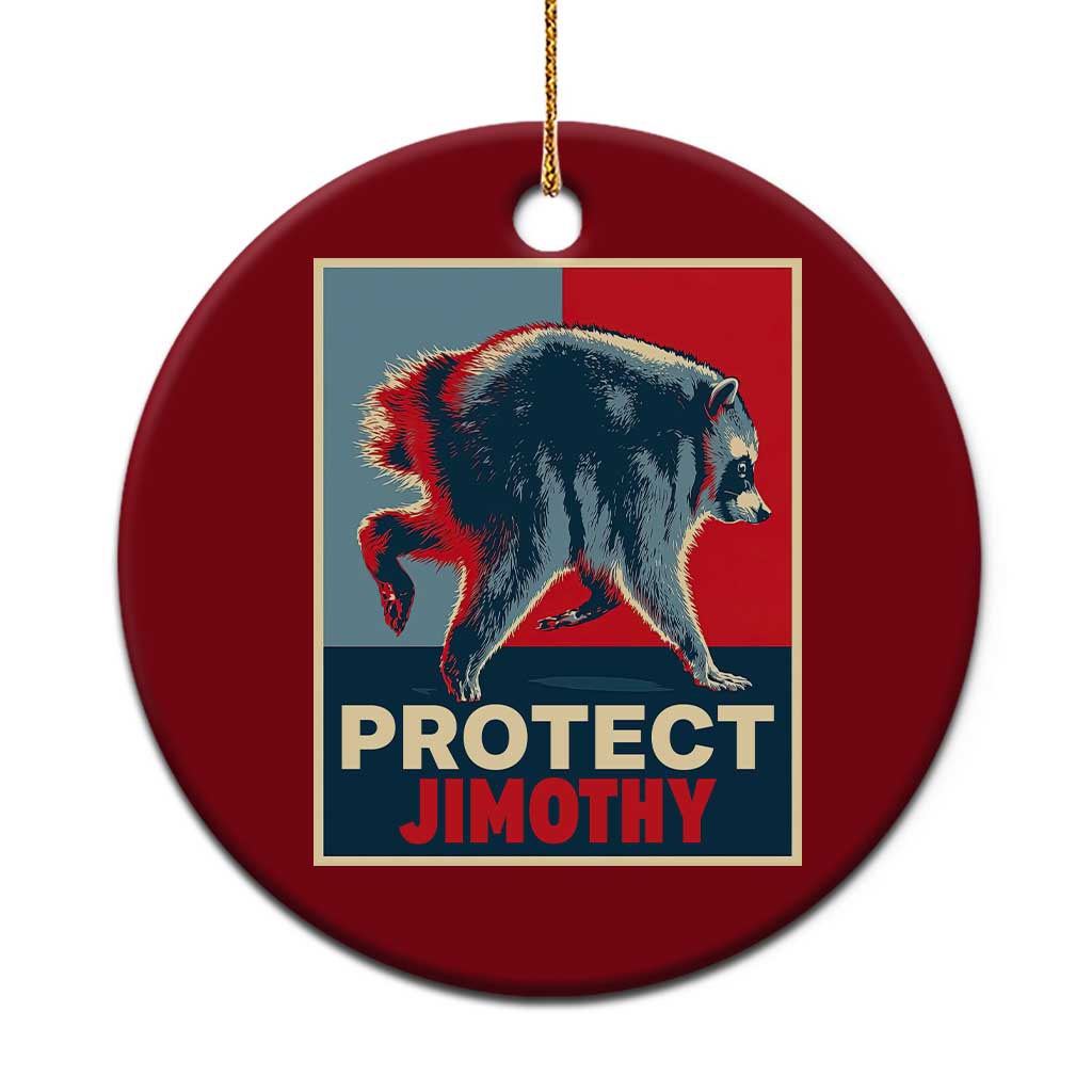 Protect Jimothy Seattle Raccoon Supporter Ceramic Ornament Hope Style Poster Parody Graphic TS02 1pc Red Print Your Wear