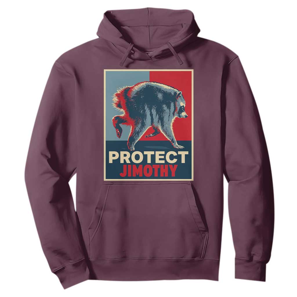 Protect Jimothy Seattle Raccoon Supporter Hoodie Hope Style Poster Parody Graphic